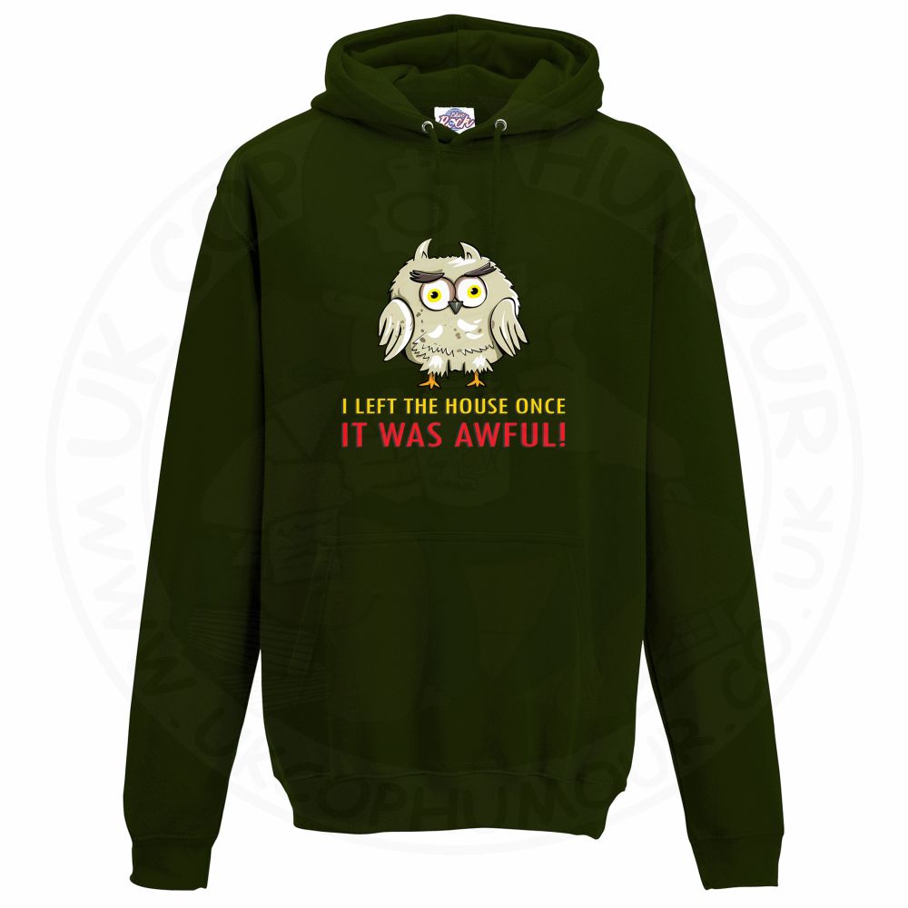 Unisex I LEFT THE HOUSE ONCE Hoodie - Forest Green, 2XL