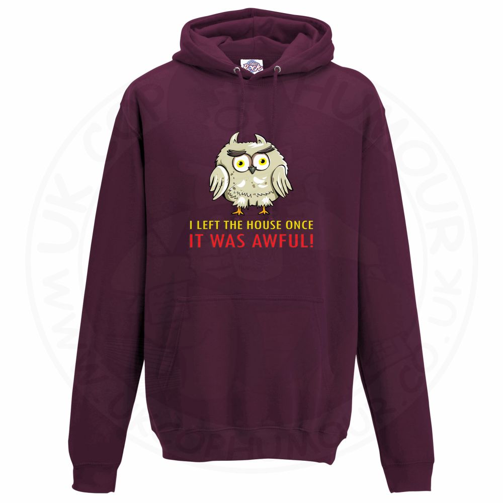 Unisex I LEFT THE HOUSE ONCE Hoodie - Maroon, 2XL