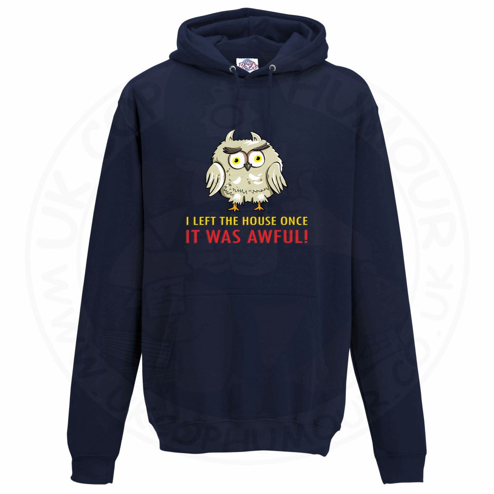 Unisex I LEFT THE HOUSE ONCE Hoodie - Navy, 5XL