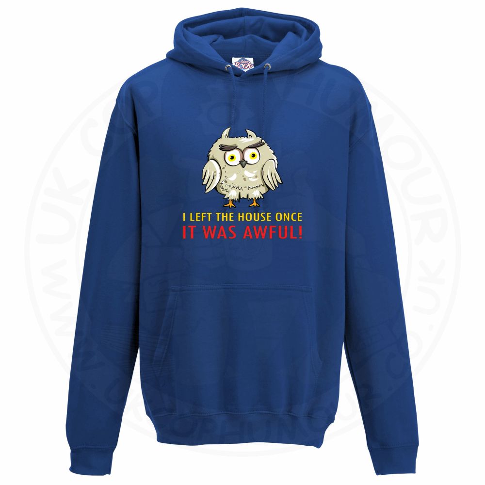 Unisex I LEFT THE HOUSE ONCE Hoodie - Royal Blue, 3XL
