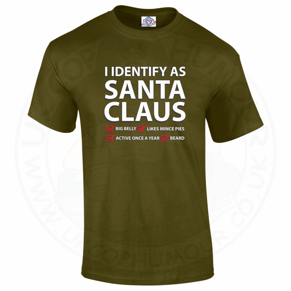 Mens I IDENTIFY AS SANTA CLAUS T-Shirt - Military Green, 2XL